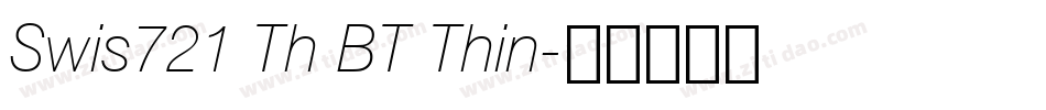 Swis721 Th BT Thin字体转换